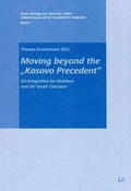 Cover: Moving Beyond the Kosovo Precedent - Lit Verlag