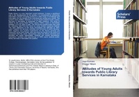 Abbildung von: Attitudes of Young Adults towards Public Library Services in Karnataka - Scholars' Press