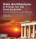 Cover: Data Architecture: A Primer for the Data Scientist - Morgan Kaufmann