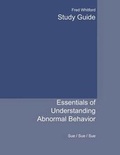 Cover: Study Guide for Sue/Sue/Sue's Essentials of Understanding Abnormal Behavior - Cengage Learning, Inc