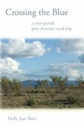 Cover: Crossing the Blue - Holly Jean Buck