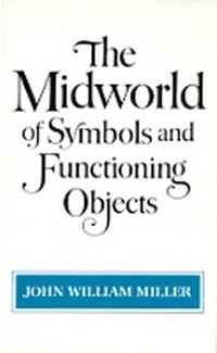 Enlarge image Cover: The Midworld of Symbols and Functioning Objects - WW Norton & Co