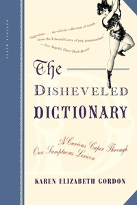 Abbildung von: The Disheveled Dictionary - Clarion Books