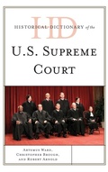 Cover: Historical Dictionary of the U.S. Supreme Court - Rowman & Littlefield Publishers