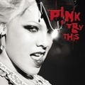 Cover: Try This - Sony Music Entertainment Germany GmbH / M&uuml;nchen