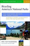 Cover: Bicycling America's National Parks, the Northern Rockies and Great Plains - Countryman Press Inc.
