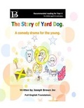 Cover: The Story of Yard Dog - Full English Translation - Large Format - Brown Brothers Publishing