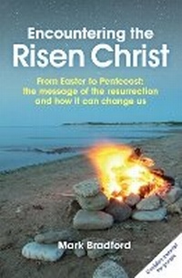 Enlarge image Cover: Encountering the Risen Christ - BRF (The Bible Reading Fellowship)