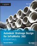 Cover: Autodesk Drainage Design for InfraWorks 360 Essentials - Wiley