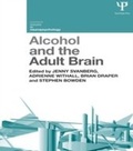 Bild: Alcohol and the Adult Brain - Psychology Press Ltd