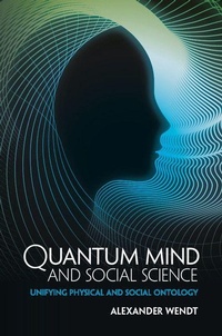 Enlarge image Cover: Quantum Mind and Social Science - Cambridge University Press