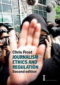 Bild: Journalism Ethics and Regulation - Pearson Longman