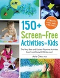 Cover: 150+ Screen-Free Activities for Kids - Adams Media