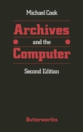 Cover: Archives and the computer - Butterworth-Heinemann