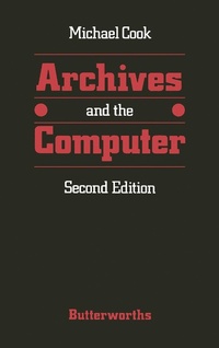 Enlarge image Cover: Archives and the computer - Butterworth-Heinemann