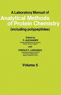 Enlarge image Cover: A Laboratory Manual of Analytical Methods of Protein Chemistry - Elsevier