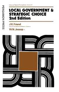 Enlarge image Cover: Local Government and Strategic Choice - Elsevier