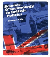Enlarge image Cover: Science and Technology in British Politics - Elsevier