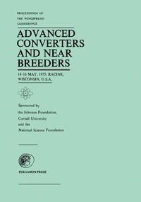 Enlarge image Cover: Proceedings of the Wingspread Conference on Advanced Converters and Near Breeders - Elsevier