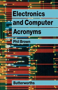 Enlarge image Cover: Electronics and Computer Acronyms - Butterworth-Heinemann
