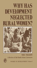 Cover: Why Has Development Neglected Rural Women? - Elsevier