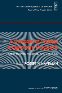 Enlarge image Cover: A Decade of Federal Antipoverty Programs - Academic Press