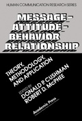 Cover: Message-Attitude-Behavior Relationship - Academic Press
