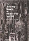 Cover: The Laboring Classes in Renaissance Florence - Academic Press
