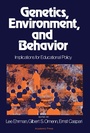 Cover: Genetics, Environment, and Behavior - Academic Press