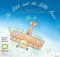 Cover: The Pilot and the Little Prince - Bolinda Audio Books
