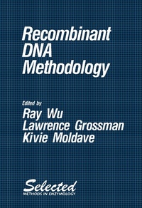 Enlarge image Cover: Recombinant DNA Methodology - Academic Press