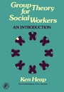 Cover: Group Theory for Social Workers - Elsevier