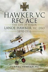 Enlarge image Cover: Hawker VC- The First RFC Ace - Pen and Sword
