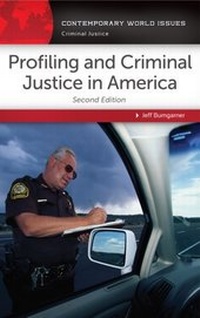 Enlarge image Cover: Profiling and Criminal Justice in America - ABC-CLIO
