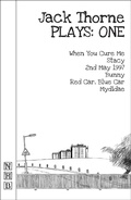 Cover: Jack Thorne Plays: One - Nick Hern Books