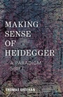 Cover: Making Sense of Heidegger - Rowman & Littlefield Publishers