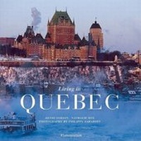 Abbildung von: Living in Quebec - Flammarion