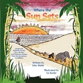 Cover: Where The Sun Sets - Little Red Hen Books
