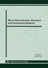 Enlarge image Cover: Micro Nano Devices, Structure and Computing Systems - Trans Tech Publications Ltd