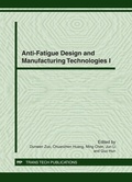 Cover: Anti-Fatigue Design and Manufacturing Technologies I - Trans Tech Publications Ltd