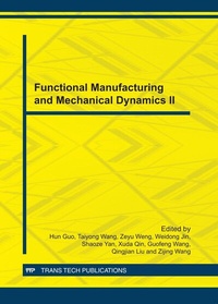 Enlarge image Cover: Functional Manufacturing and Mechanical Dynamics II - Trans Tech Publications Ltd