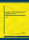 Cover: Frontiers of Manufacturing and Design Science II - Trans Tech Publications Ltd