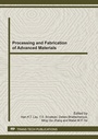 Cover: Processing and Fabrication of Advanced Materials - Trans Tech Publications Ltd