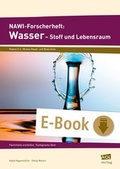 Cover: NAWI-Forscherheft: Wasser - Stoff und Lebensraum - scolix in der AAP Lehrerwelt GmbH