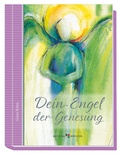 Cover: Dein Engel der Genesung - Butzon & Bercker