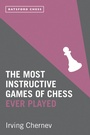 Cover: The Most Instructive Games of Chess Ever Played - Batsford