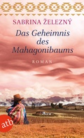 Cover: Das Geheimnis des Mahagonibaums - Aufbau Taschenbuch