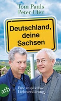 Cover: Deutschland, deine Sachsen - Aufbau Taschenbuch