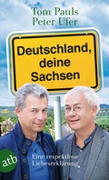 Cover: Deutschland, deine Sachsen - Aufbau