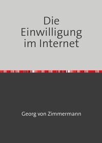 Abbildung von: Die Einwilligung im Internet - epubli